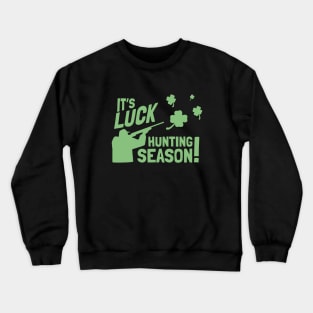 St. Patrick's Day Irish Duck Hunting Pun Crewneck Sweatshirt